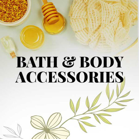 Picture for category Bath & Body Accessories